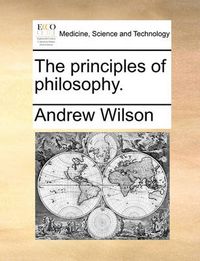 Cover image for The Principles of Philosophy.