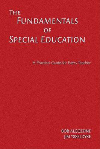 Cover image for The Fundamentals of Special Education: A Practical Guide for Every Teacher