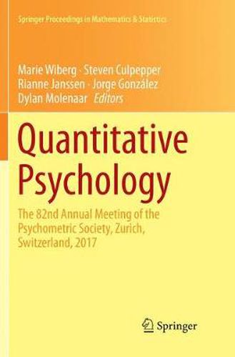 Cover image for Quantitative Psychology: The 82nd Annual Meeting of the Psychometric Society, Zurich, Switzerland, 2017