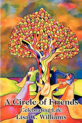 Cover image for A Circle of Friends: Celebrating Life