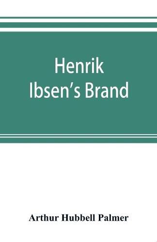 Henrik Ibsen's Brand