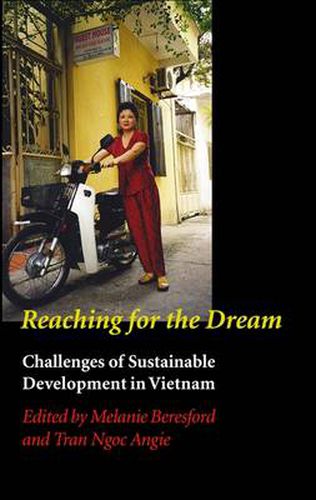 Cover image for Reaching for the Dream: Challenges of Sustainable Development in Vietnam