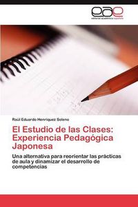 Cover image for El Estudio de las Clases: Experiencia Pedagogica Japonesa