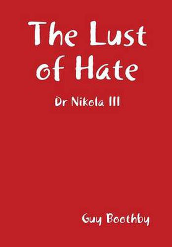 The Lust of Hate