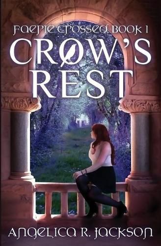 Cover image for Crow's Rest: Faerie Crossed Book 1