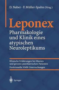 Cover image for Leponex: Pharmakologie Und Klinik Eines Atypischen Neuroleptikums