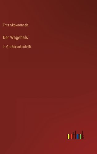 Cover image for Der Wagehals