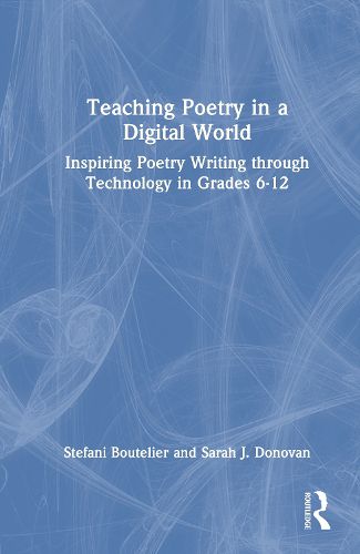 Teaching Poetry in a Digital World