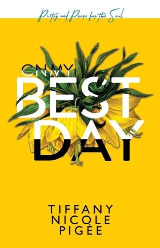 Cover image for On My Best Day: poetry and prose for the soul