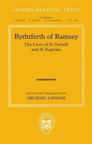 Byrhtferth of Ramsey: The Lives of St Oswald and St Ecgwine