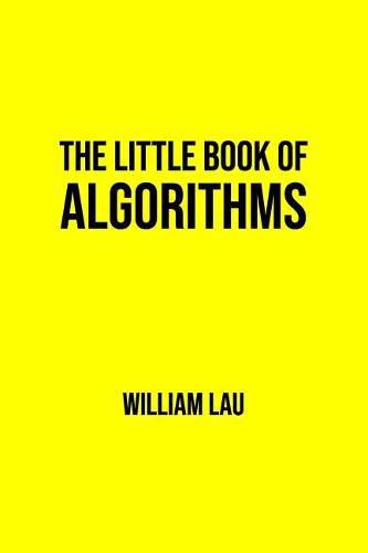 Cover image for The Little Book of Algorithms