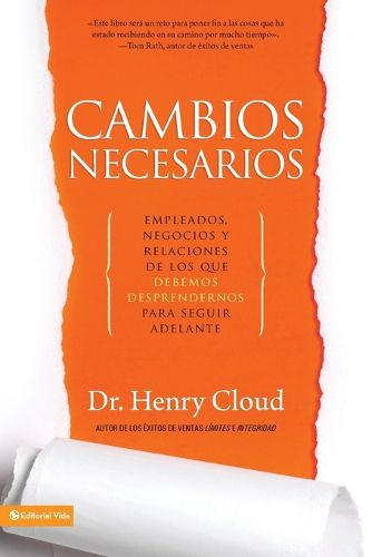 Cover image for Cambios necesarios: Empleados, negocios y relaciones de los que debemos desprendernos para seguir adelante