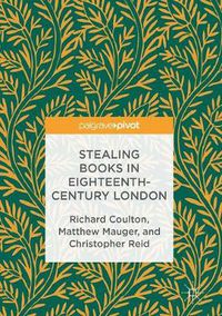 Cover image for Stealing Books in Eighteenth-Century London