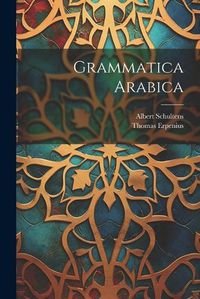 Cover image for Grammatica Arabica