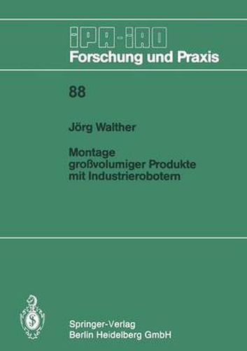 Cover image for Montage grossvolumiger Produkte mit Industrierobotern