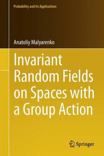 Cover image for Invariant Random Fields on Spaces with a Group Action