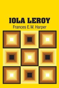 Cover image for Iola Leroy