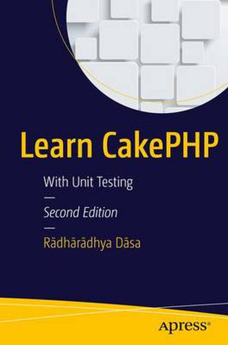 Cover image for Learn CakePHP: With Unit Testing