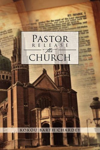 Cover image for Pastor Release the Church