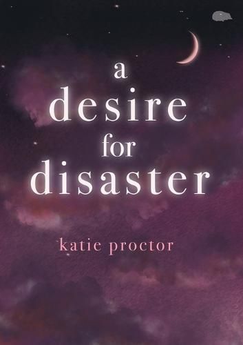 Cover image for A Desire For Disaster