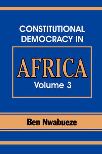 Cover image for Constitutional Democracy in Africa. Vol. 3. the Pillars Supporting Constitutional Democracy