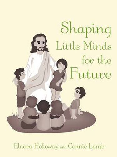 Cover image for Shaping Little Minds for the Future