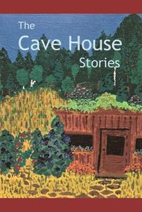 Cover image for The Cave House Stories