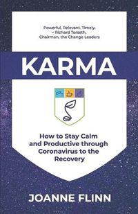 Cover image for Karma: How to Stay Calm and Productive through Crisis to the Recovery