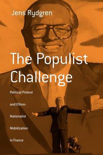 Cover image for The Populist Challenge: Political Protest and Ethno-Nationalist Mobilization in France