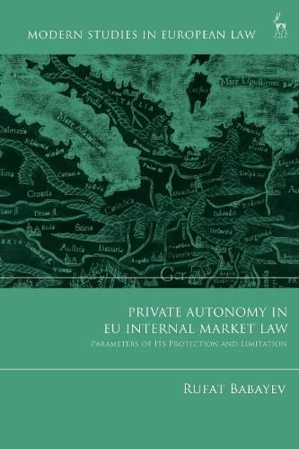 Cover image for Private Autonomy in EU Internal Market Law