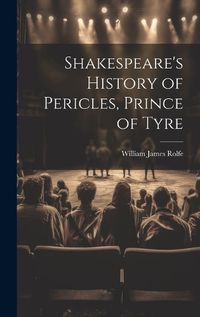 Cover image for Shakespeare's History of Pericles, Prince of Tyre