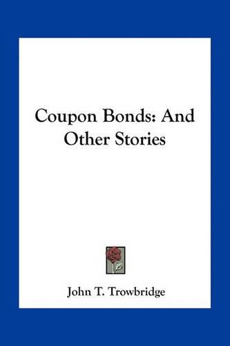 Coupon Bonds: And Other Stories