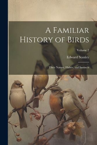 A Familiar History of Birds