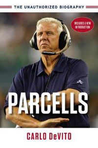 Cover image for Parcells: The Unauthorized Biography