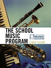 Cover image for The School Music Program: A New Vision