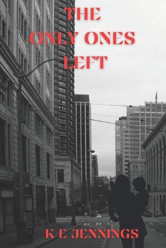 Cover image for The Only Ones Left