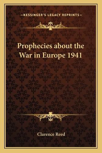 Cover image for Prophecies about the War in Europe 1941