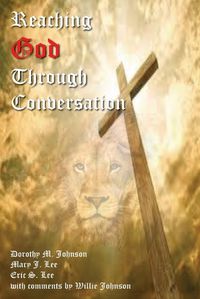 Cover image for Reaching God Through Conversation