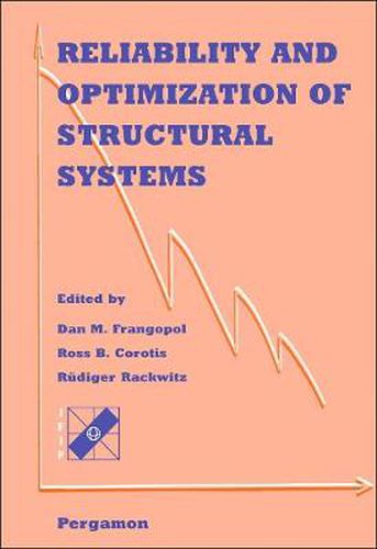 Cover image for Reliability and Optimization of Structural Systems