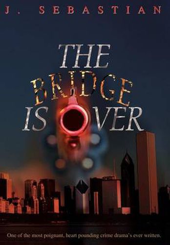 Cover image for The Bridge Is Over