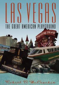 Cover image for Las Vegas: The Great American Playground