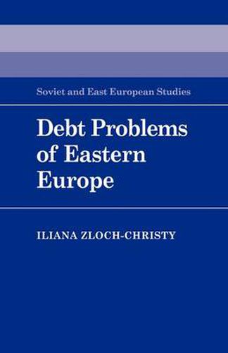 Cover image for Debt Problems of Eastern Europe