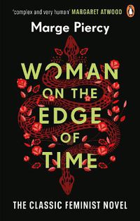 Cover image for Woman on the Edge of Time: The classic feminist dystopian novel