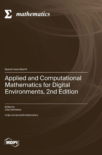 Cover image for Applied and Computational Mathematics for Digital Environments, 2nd Edition