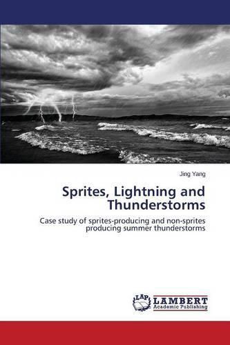 Cover image for Sprites, Lightning and Thunderstorms