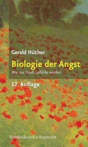 Cover image for Biologie Der Angst: Wie Aus Strea Gefuhle Werden