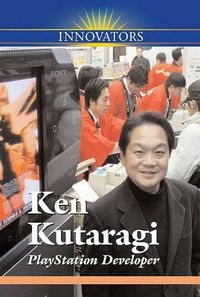 Cover image for Ken Kutaragi: PlayStation Developer