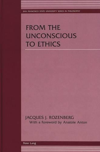 Cover image for From the Unconscious to Ethics