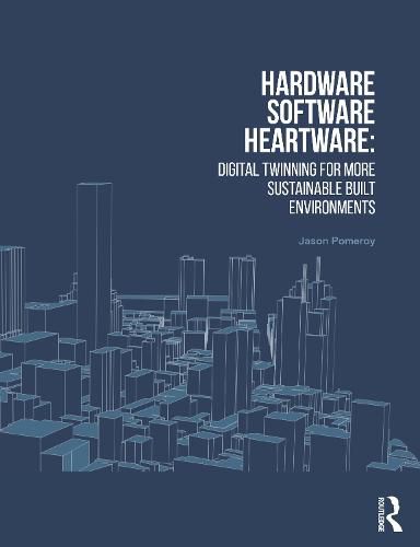 Cover image for Hardware, Software, Heartware