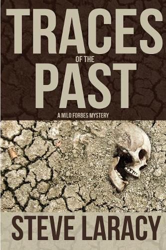 Cover image for Traces of the Past: A Milo Forbes Mystery